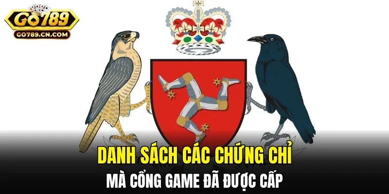 Danh sách các chứng chỉ mà cổng game đã được cấp 