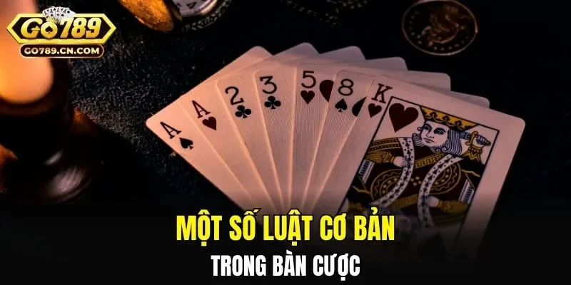 Một số luật cơ bản trong bàn cược