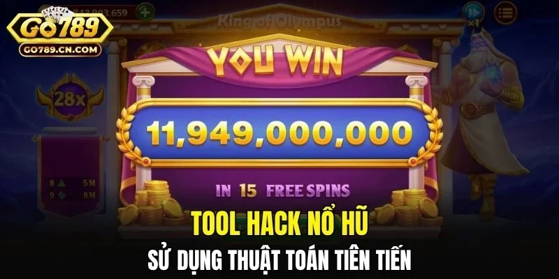 Tool hack nổ hũ sử dụng thuật toán tiên tiến