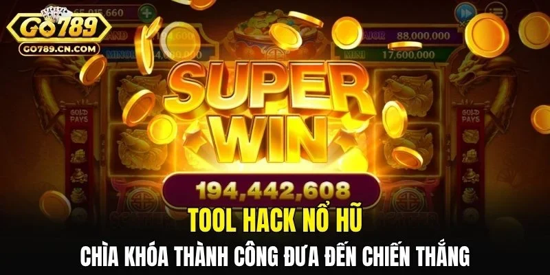 Tool Hack Nổ Hũ